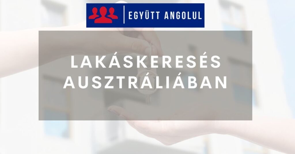 Lakáskeresés Ausztráliában: tanácsok, biztos tippek I Együtt Angolul