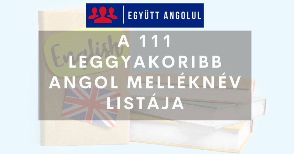111 leggyakoribb angol melleknev