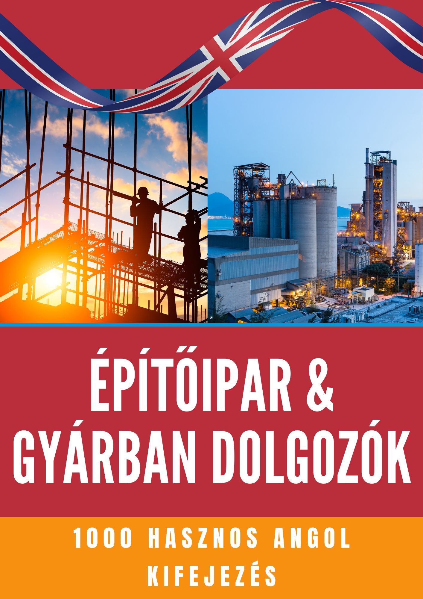 gyárban és építőiparban dolgozóknak szóló angol szakmai könyv az együtt angolul kínálatában