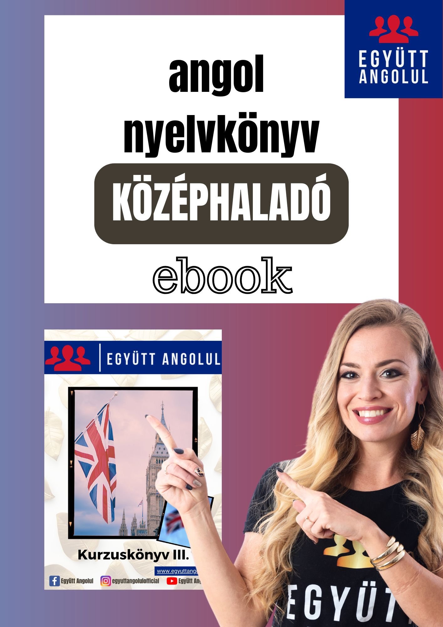 középhaladó angol nyelvkönyv az együtt angolul kínálatában
